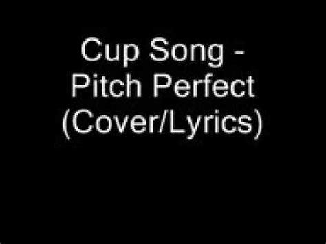 youtube cup song lyrics